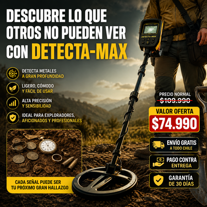 DETECTA MAX™ | DESCUBRE LO QUE OTROS NO PUEDEN VER